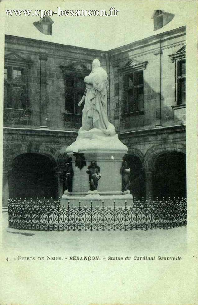 4. - EFFETS DE NEIGE. -  BESANÇON. - Statue du Cardinal Granvelle
